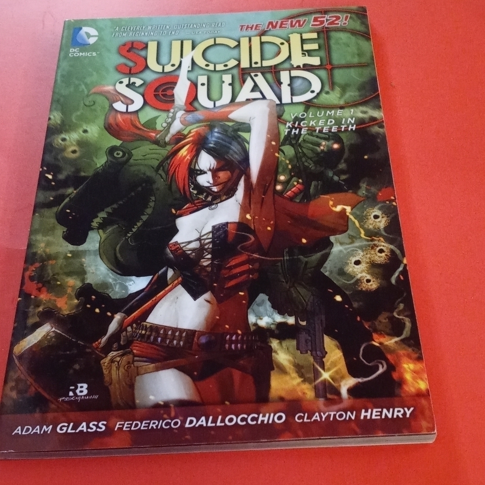 Suicide squad vol 1 kicked in the teeth by A. Glass.. DC comics 2011- 2012